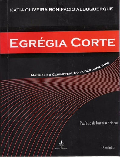 Capa — Egrégia Corte — Manual do Cerimonial no Poder Judiciário